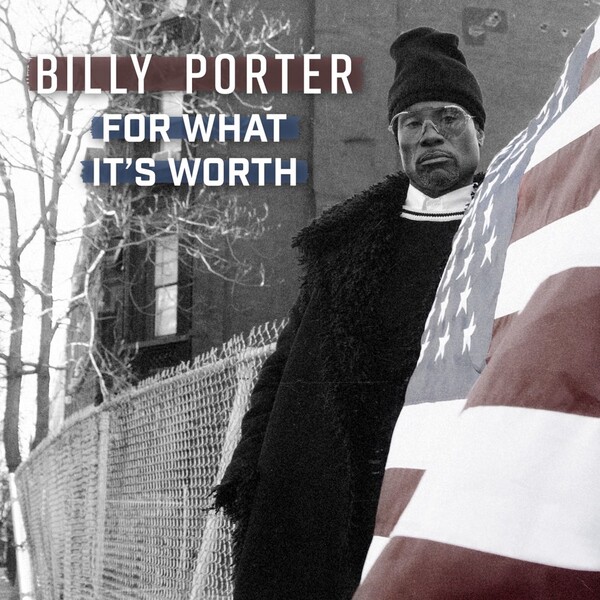 Billy Porter For What It's Worth Lyrics and ratings Rate Your Music